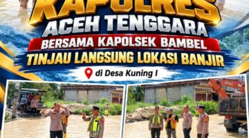 Kapolres Aceh Tenggara Tinjau Banjir di Bambel, Keselamatan Warga dan Pengguna Jalan Jadi Perhatian